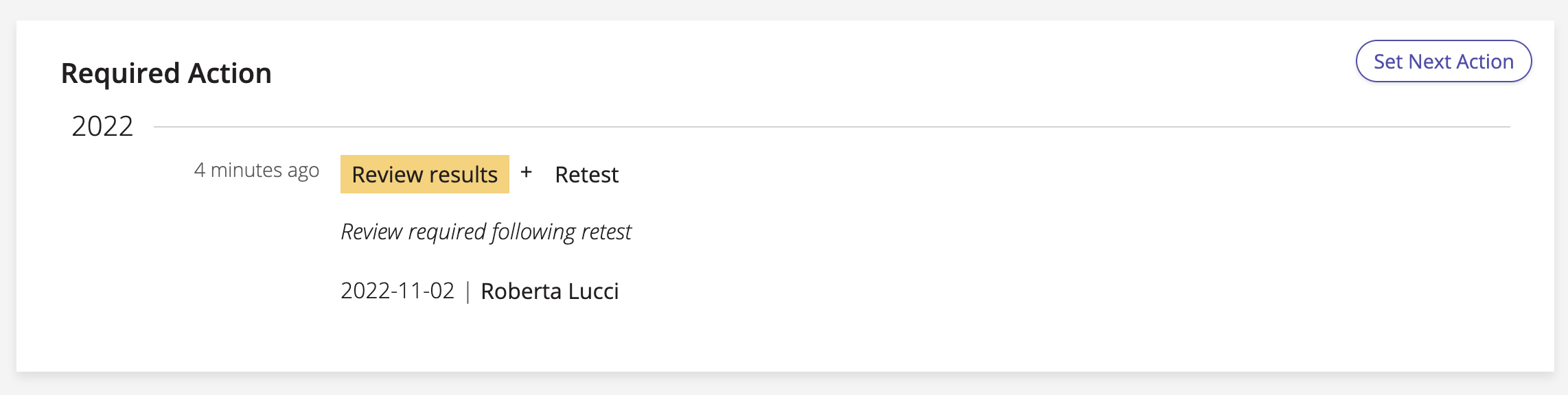 An example of a patient's next required action, listed as “Review Results and Retest.”