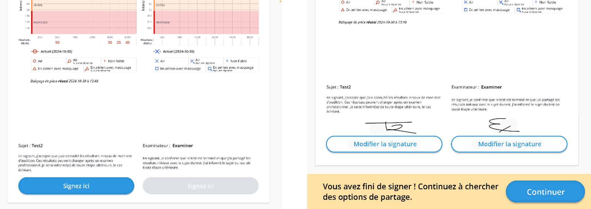 Deux écrans montrant un test terminé qui a été non signé puis signé par le patient et l'examinateur.