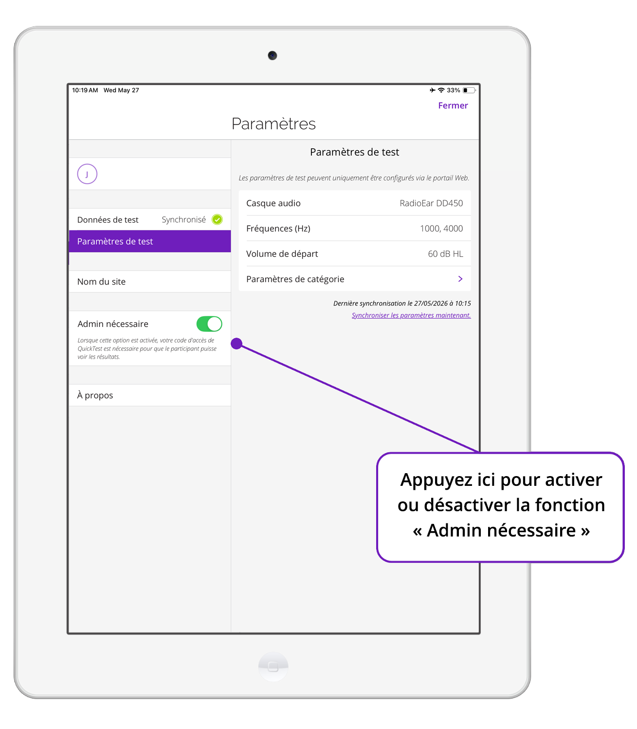 Une image d'un iPad affichant l'écran des paramètres de QuickTest, avec le bouton « Admin nécessaire » en position ON.