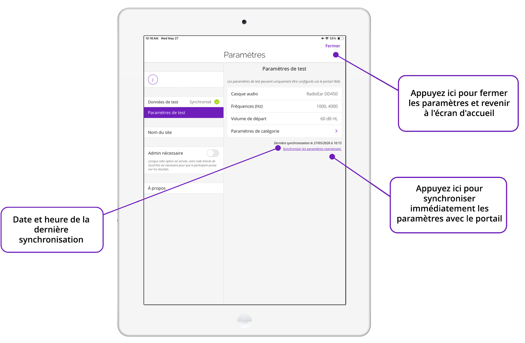 Un iPad affichant l'écran des paramètres de QuickTest, accompagné d'annotations expliquant comment synchroniser les paramètres immédiatement.