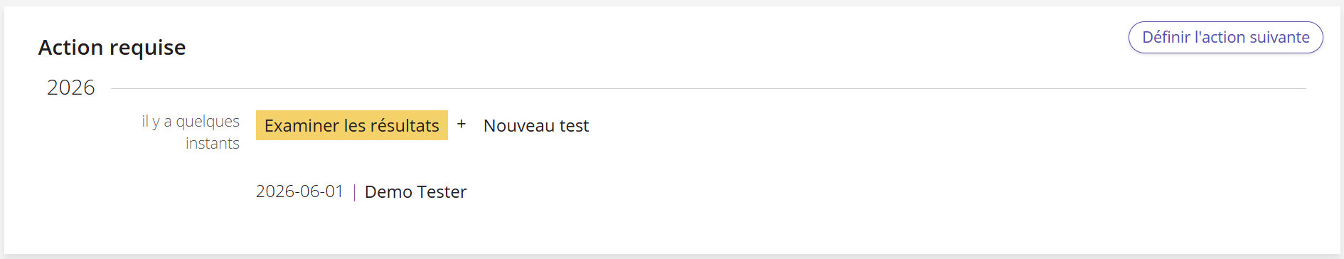 Exemple d'une prochaine action à entreprendre par le patient, intitulée « Examiner les résultats et refaire le test ».