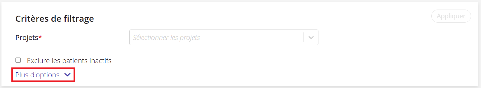Une capture d'écran de la section des critères de filtrage lors de la création d'un rapport, avec le bouton « Plus d'options » en surbrillance.
