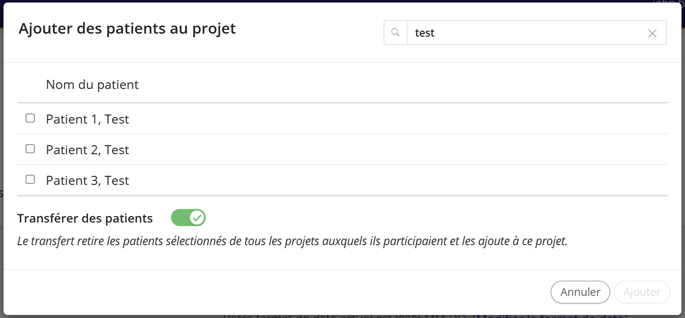 Capture d'écran montrant comment ajouter des patients à un projet.